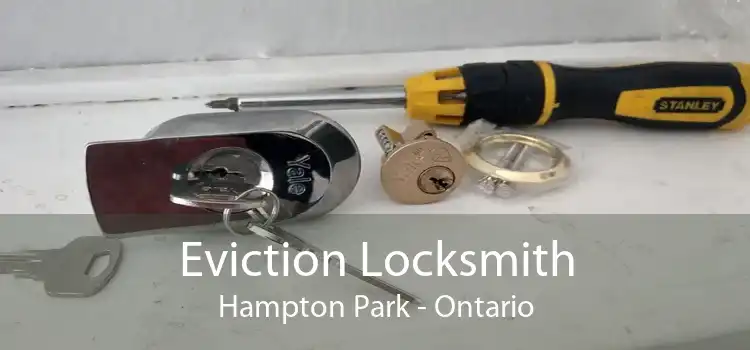 Eviction Locksmith Hampton Park - Ontario