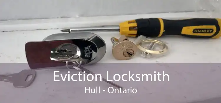 Eviction Locksmith Hull - Ontario