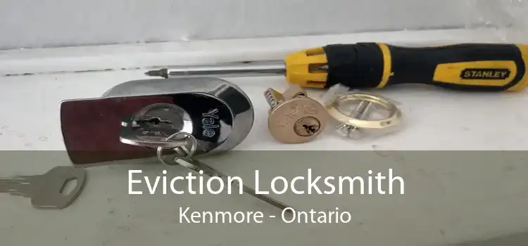 Eviction Locksmith Kenmore - Ontario