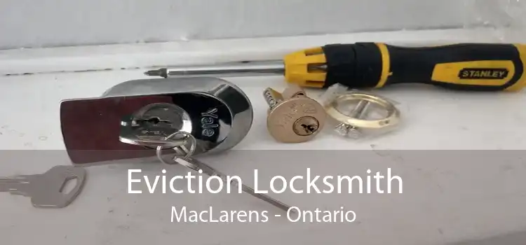 Eviction Locksmith MacLarens - Ontario