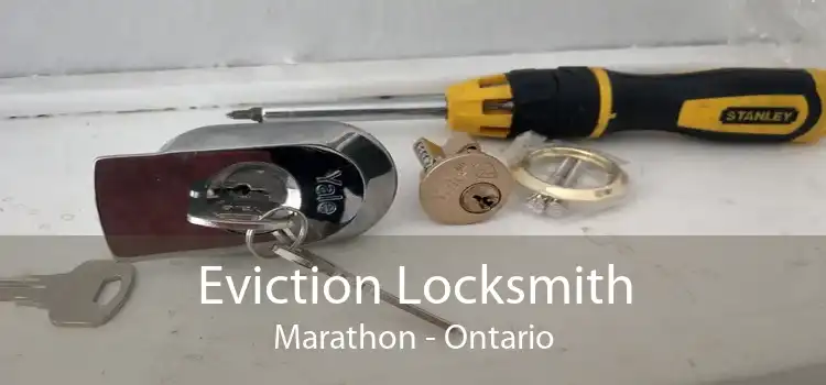 Eviction Locksmith Marathon - Ontario