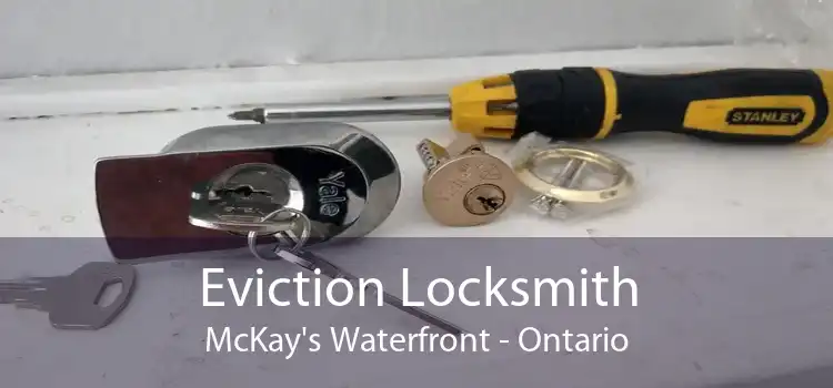Eviction Locksmith McKay's Waterfront - Ontario