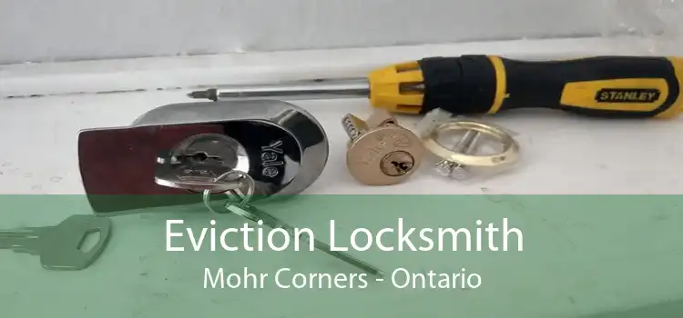Eviction Locksmith Mohr Corners - Ontario