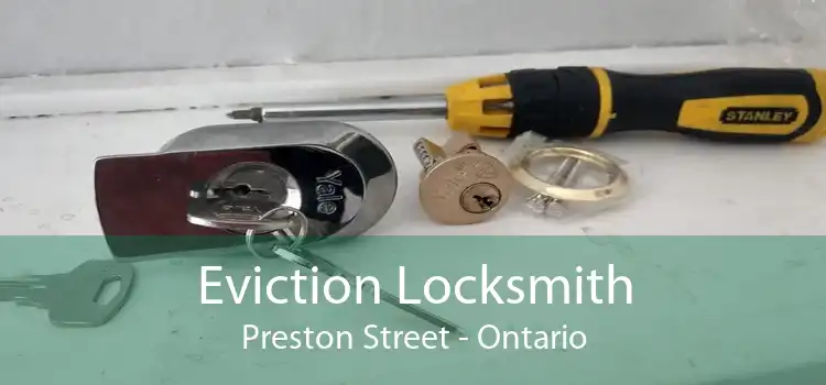 Eviction Locksmith Preston Street - Ontario