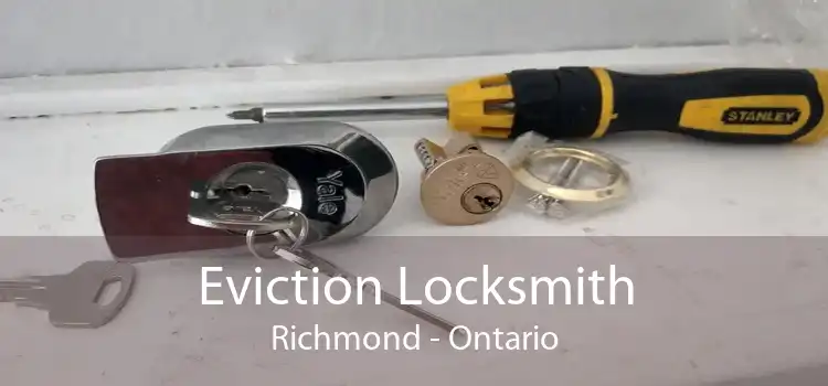 Eviction Locksmith Richmond - Ontario