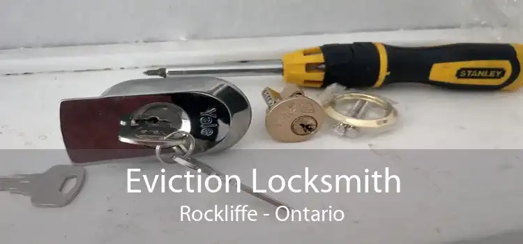 Eviction Locksmith Rockliffe - Ontario