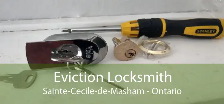 Eviction Locksmith Sainte-Cecile-de-Masham - Ontario
