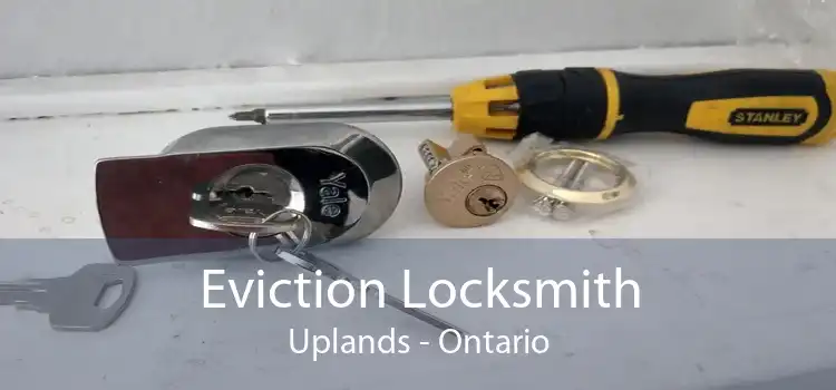 Eviction Locksmith Uplands - Ontario