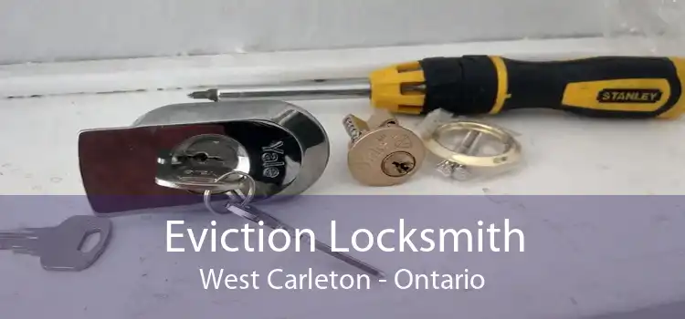 Eviction Locksmith West Carleton - Ontario