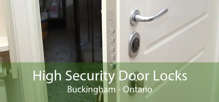 High Security Door Locks Buckingham - Ontario