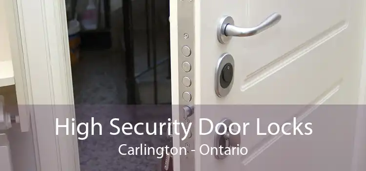 High Security Door Locks Carlington - Ontario