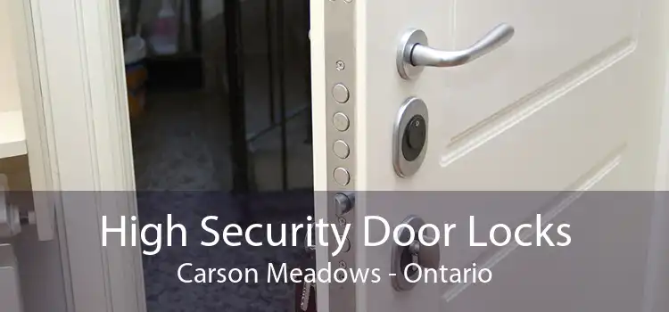 High Security Door Locks Carson Meadows - Ontario