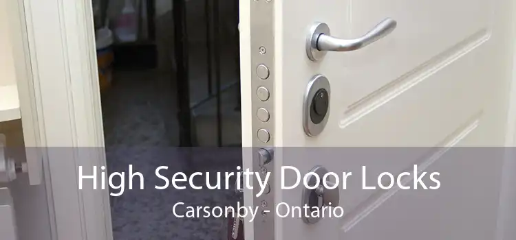 High Security Door Locks Carsonby - Ontario