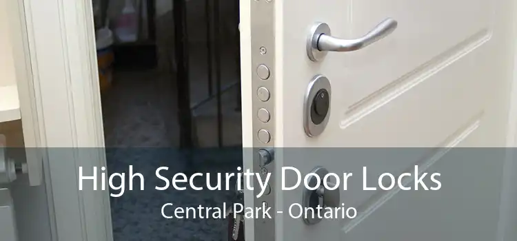 High Security Door Locks Central Park - Ontario