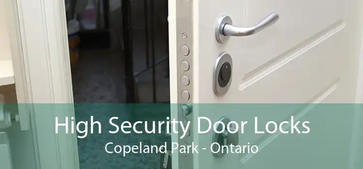 High Security Door Locks Copeland Park - Ontario