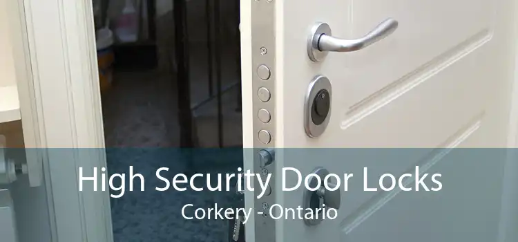 High Security Door Locks Corkery - Ontario