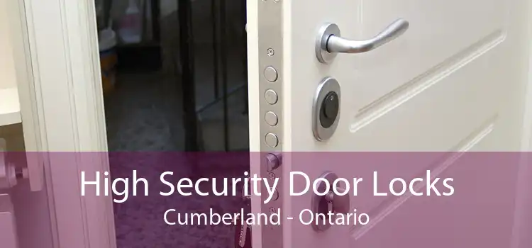 High Security Door Locks Cumberland - Ontario