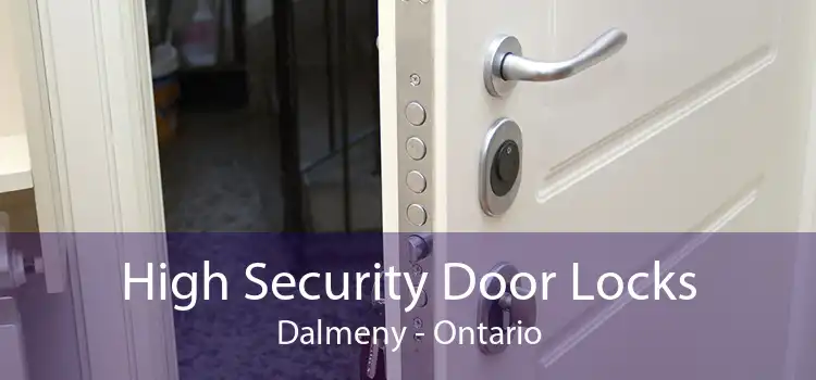 High Security Door Locks Dalmeny - Ontario