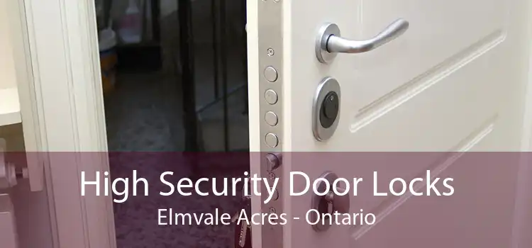 High Security Door Locks Elmvale Acres - Ontario