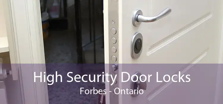 High Security Door Locks Forbes - Ontario