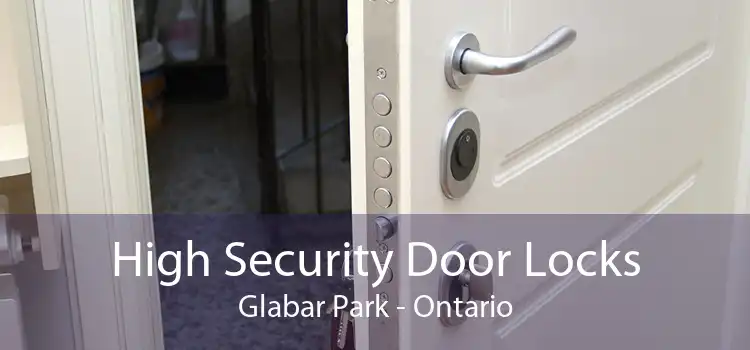 High Security Door Locks Glabar Park - Ontario