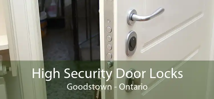 High Security Door Locks Goodstown - Ontario