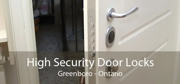 High Security Door Locks Greenboro - Ontario