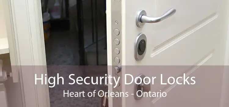 High Security Door Locks Heart of Orleans - Ontario