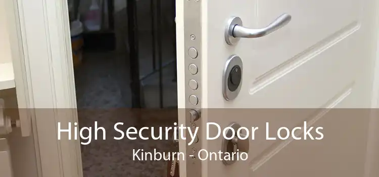 High Security Door Locks Kinburn - Ontario