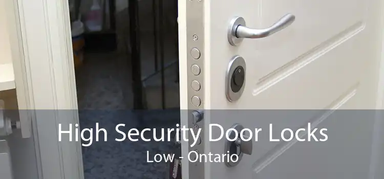 High Security Door Locks Low - Ontario