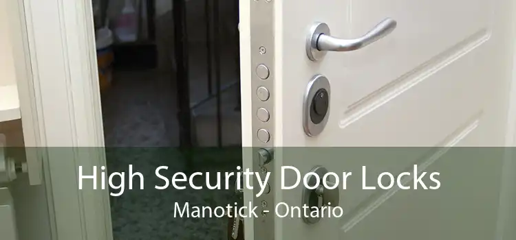 High Security Door Locks Manotick - Ontario
