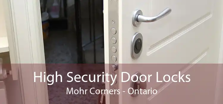 High Security Door Locks Mohr Corners - Ontario