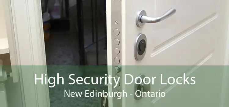 High Security Door Locks New Edinburgh - Ontario
