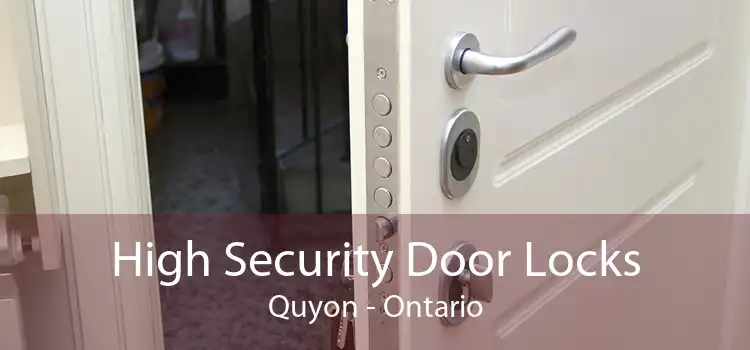 High Security Door Locks Quyon - Ontario