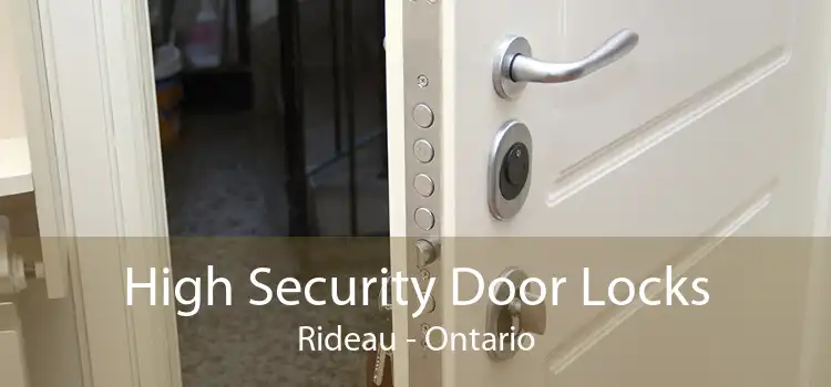 High Security Door Locks Rideau - Ontario