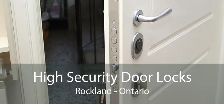 High Security Door Locks Rockland - Ontario