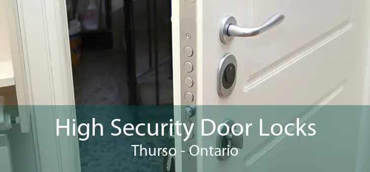 High Security Door Locks Thurso - Ontario