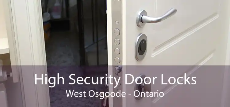 High Security Door Locks West Osgoode - Ontario