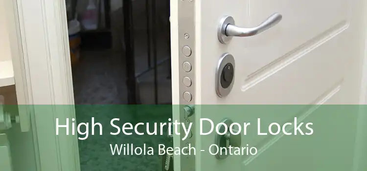 High Security Door Locks Willola Beach - Ontario