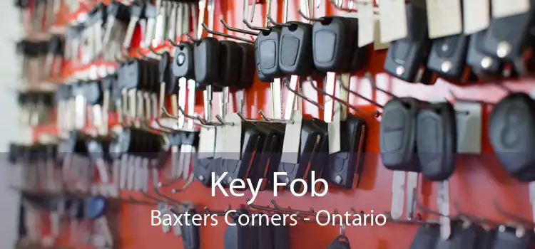 Key Fob Baxters Corners - Ontario