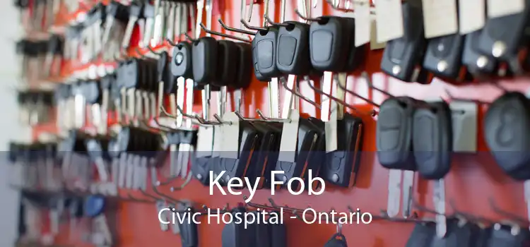 Key Fob Civic Hospital - Ontario