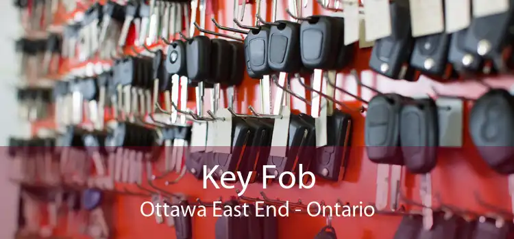 Key Fob Ottawa East End - Ontario