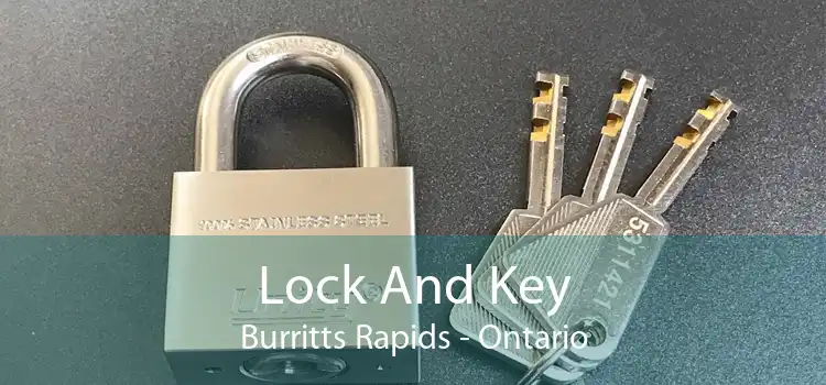 Lock And Key Burritts Rapids - Ontario