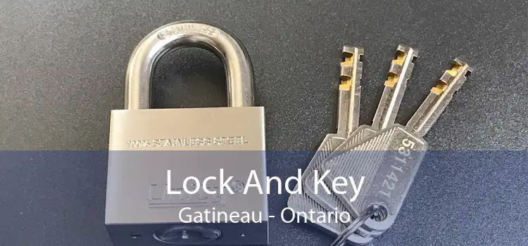 Lock And Key Gatineau - Ontario