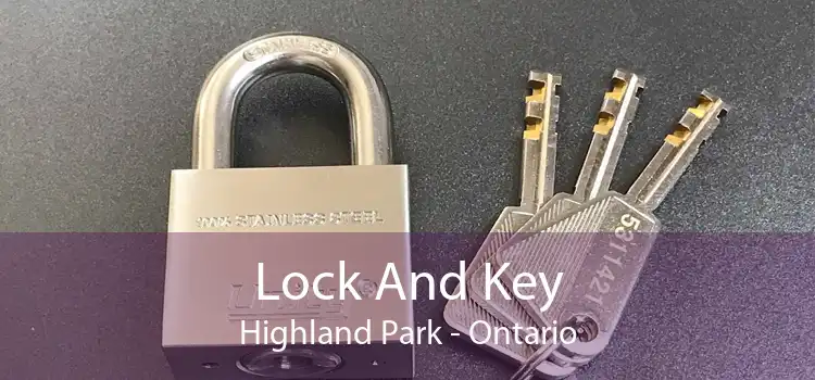 Lock And Key Highland Park - Ontario