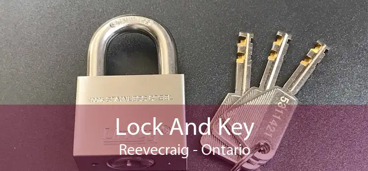 Lock And Key Reevecraig - Ontario