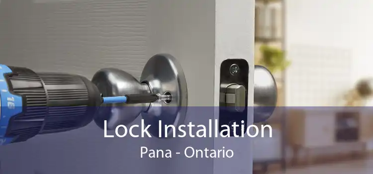 Lock Installation Pana - Ontario