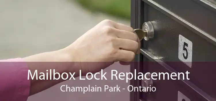 Mailbox Lock Replacement Champlain Park - Ontario