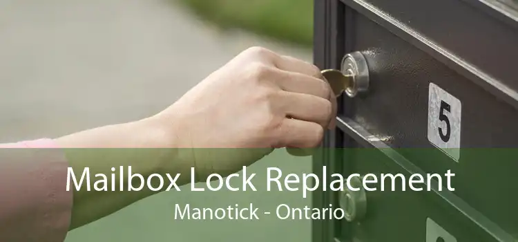 Mailbox Lock Replacement Manotick - Ontario