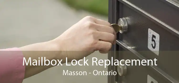 Mailbox Lock Replacement Masson - Ontario